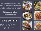 Menu pour la semaine du lundi 21 au dimanche 27 mars 2022