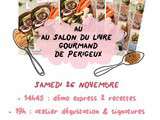 Salon du Livre Gourmand de Périgueux : j’y serai