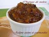 Chutney de melon (Clin d'oeil au Relais de Rungis)