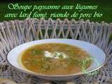 Soupe paysanne aux légumes, lard fumé, viande de porc Bio