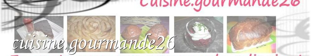 Recettes de cuisine.gourmande26