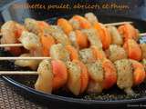 Brochettes de poulet, abricots et thym