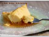 Flan aux raisins secs