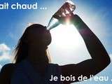 Chaud – Boire quand il fait chaud