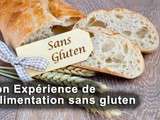 Expérience d’une alimentation sans gluten