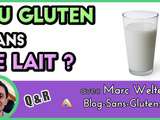 Du gluten dans le lait