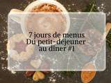 7 jours de menus organisation de repas pour avoir du peps #4