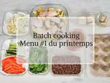 Batch cooking menu printemps #1 pour se préparer au soleil