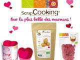 Fêtez les mamans avec Scrapcooking®