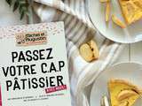 {Livre} Passez votre cap pâtissier avec Michel et Augustin