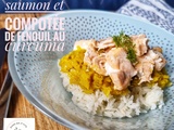 Pavé de saumon et compotée de fenouil au curcuma (au Companion)