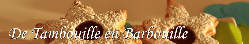 Recettes de De Tambouille en Barbouille