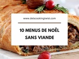 10 menus de Noël sans viande