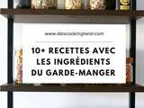 10+ recettes végétariennes faciles avec les ingrédients du garde-manger