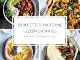 20 recettes d’automne réconfortantes