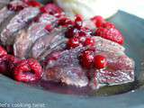 Magrets de canard sauce framboises & canneberges au miel