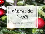 50 idées de recettes pour un menu de fêtes