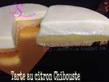 Tarte au citron Chibouste