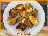 Pain Perdu