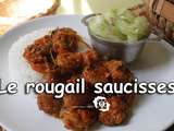 Rougail saucisses. À ma façon