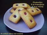 Financiers à la Framboise ou aux Mûres