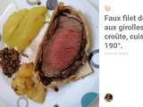 Faux filet de boeuf aux girolles en croûte, cuisson à 190°