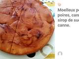 Moelleux poire – 4 poires, cannelle et sirop de sucre de canne