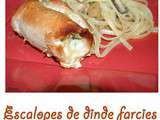 Escalopes de dinde farcies au fromage frais