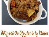 Mijoté de Poulet à la Bière et à la Moutarde