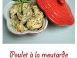 Poulet à la moutarde à l'ancienne