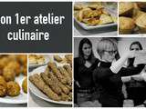 Je vous raconte… mon tout premier atelier culinaire