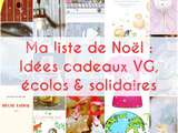 Liste de Noël : idées cadeaux écolos, vg et solidaires