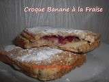 Croque-banane à la fraise