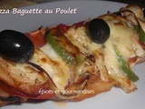 Pizza Baguette au Poulet