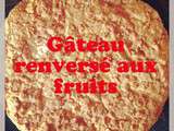 Gâteau renversé aux fruits