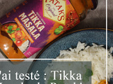 J'ai testé : Sauce Tikka massala de chez Patak's