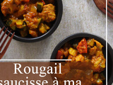 Rougail saucisse à ma façon