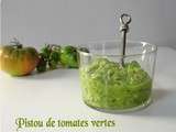 Pistou de tomates vertes