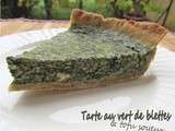 Tarte au vert de blettes et tofu soyeux