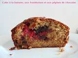 Cake à la banane, aux framboises et aux pépites de chocolat