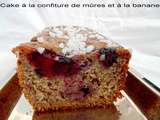 Cake à la confiture de mûres et à la banane