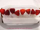 Cake au sirop et aux fraises