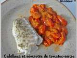 Cabillaud et compotée de tomates-cerise