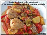 Cocotte de pilons de poulet, tomate, PdT, ratatouille