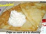 Crêpe sucrée ... et dérivés