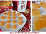 Pâte de fruits à la clémentine