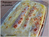 Poireaux au jambon gratinés au comté