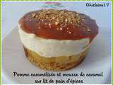 Pomme caramélisée et mousse de caramel sur lit de pain d'épices