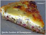 Quiche Lardons & Champignons