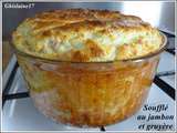 Soufflé au jambon et gruyère